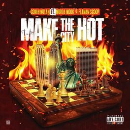 Album cover of Make the City Hot (feat. Murda Mook & Fatman Scoop)