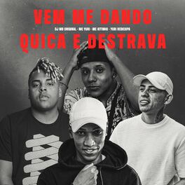 Album cover of Vem Me Dando - Quica e Destrava