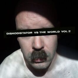 Album cover of Diskodiktator vs. The World, Vol. 2