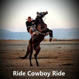 Album cover of Ride Cowboy Ride