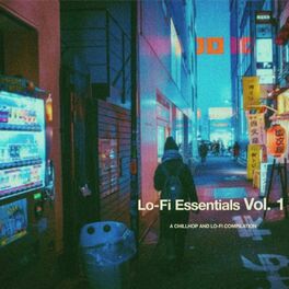 Album cover of Lo-Fi Essentials Vol. 1