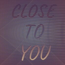 Album cover of Close To You