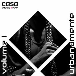 Album cover of Casa UMusicPlay Urbanamente (Vol. 1)