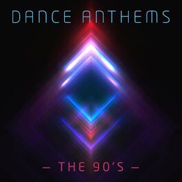 Album cover of Dance Anthems: The 90's