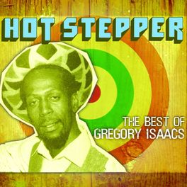 Album cover of Hot Stepper: The Best Of Gregory Isaacs