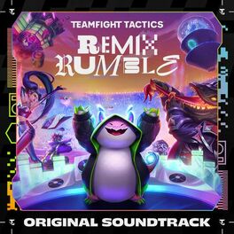 Album cover of REMIX RUMBLE (Original Soundtrack from Teamfight Tactics Set 10)