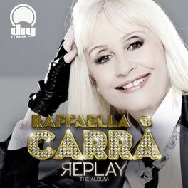 Raffaella Carra: albums, songs, playlists