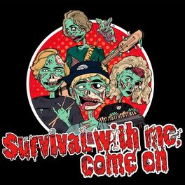 Album cover of Survival with Me Come On