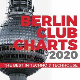 Album cover of Berlin Club Charts 2020 - The Best in Techno & Techhouse
