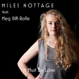 Album cover of It Must Be Love (feat. Meg Iliff-Rolfe)