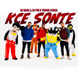 Album cover of DJ DAGZ ft. DJ PM ft. YOUNG ZERKA - KCE SONTE