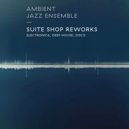 Album cover of Suite Shop Reworks (Edited)