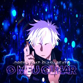 Album cover of O Meu Olhar (Satoru Gojo Jujutsu Kaisen) (feat. Flash Beats Manow)