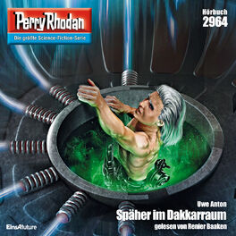 Album cover of Späher im Dakkarraum - Perry Rhodan - Erstauflage 2964 (Ungekürzt)