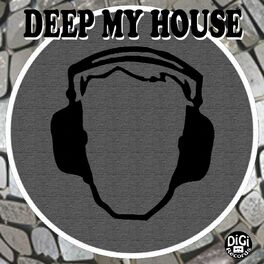 Album cover of Deep My House (In the Way We Love)