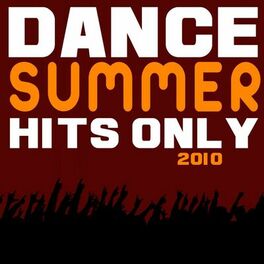 Album cover of Dance summer hits only 2010