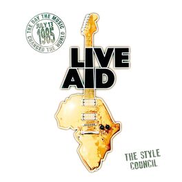 Album cover of The Style Council at Live Aid (Live at Wembley Stadium, 13th July 1985)