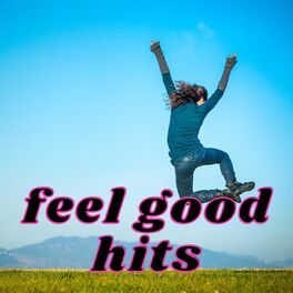 Album cover of Feel Good Hits