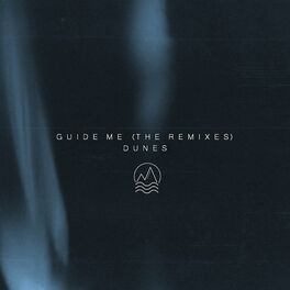 Album cover of Guide Me (The Remixes)
