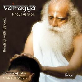 Album cover of Vairagya: Bonding with Beyond (1-Hour Version)