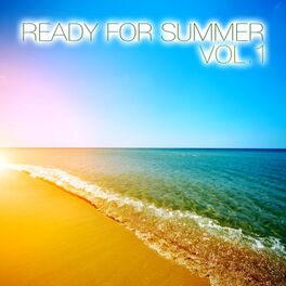 Album cover of Ready for Summer, Vol. 1