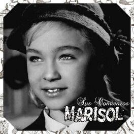 Album cover of Marisol - Sus Comienzos