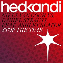 Album cover of Stop the Time (Remixes) (feat. Ashley Slater)