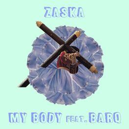 Album cover of My Body (feat. Barq)