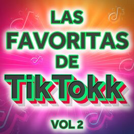 Album cover of Las Favoritas de Tik Tokk VOL 2
