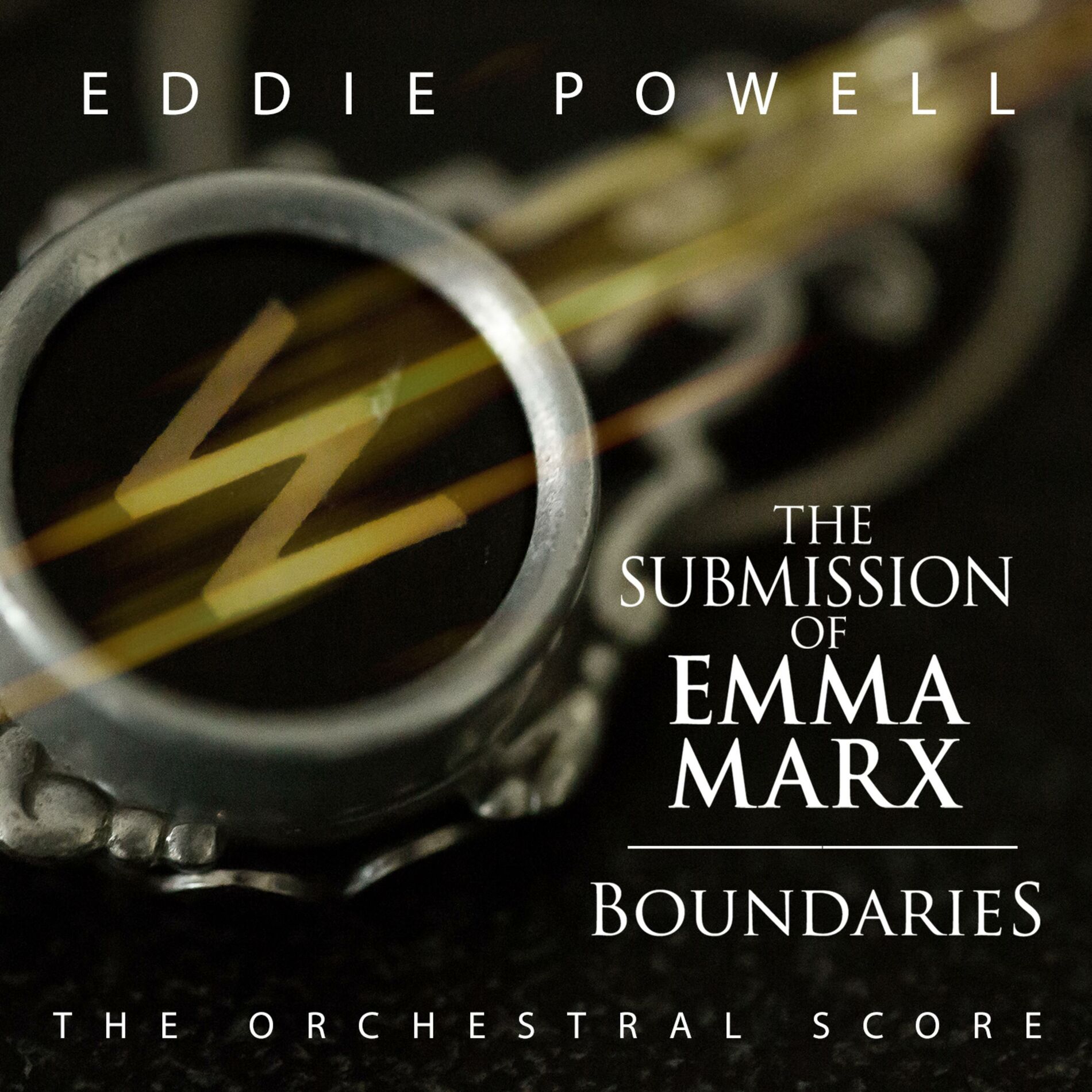 Eddie Powell - The Submission of Emma Marx Boundaries (Original  Soundtrack): lyrics and songs | Deezer