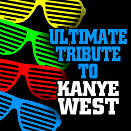 Album cover of Ultimate Tribute to Kanye West