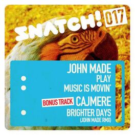 Album cover of Play / Music Is Movin' / Brighter Days (John Made Remix)