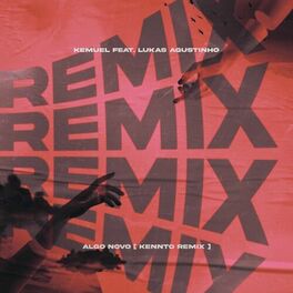 Album cover of Algo Novo (Kennto Remix) (feat. Lukas Agustinho)