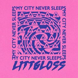 Album cover of My City Never Sleeps