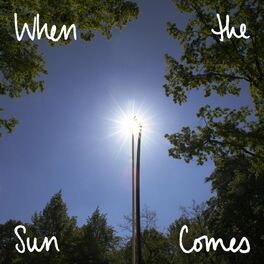 Album cover of When the Sun Comes