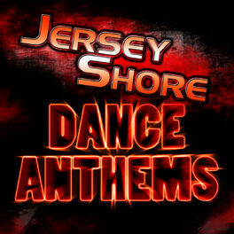 Album cover of Jersey Shore Dance Anthems (The Jersey Shore Dance, House, Trance & Techno Music Anthems)