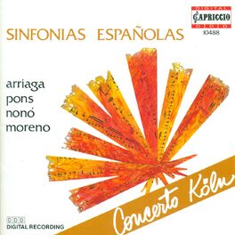 Album cover of Arriaga, J.C.: Symphony in D Major / Pons, J.: Symphony in G Major / Moreno, F.J.: La Scala Di Scerma / Nono, J.: Symphony in F Ma