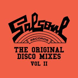 Album cover of Salsoul: The Original Disco Mixes, Vol. II