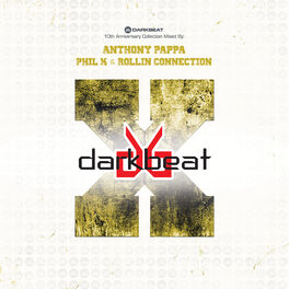Album cover of Darkbeat 10th Anniversary Collection (Mixed by Anthony Pappa, Rollin Connection & Phil K)