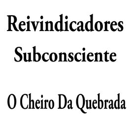 Album cover of O Cheiro da Quebrada