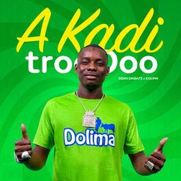 Album cover of Dolima A Kadi trooOoo