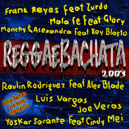 Album cover of Reggae Bachata 2003