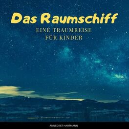 Album cover of Das Raumschiff (Eine Traumreise für Kinder), Vol. 2