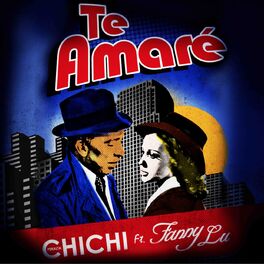 Album cover of Te Amare (feat. Fanny Lu)