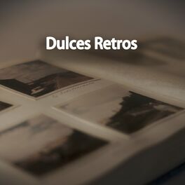 Album cover of Dulces Retros