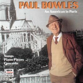 Album cover of Paul Bowles: Songs - Piano Pieces - Concerto