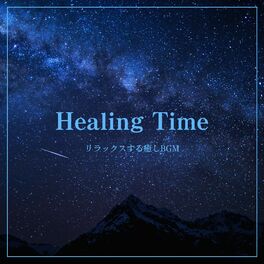 Album cover of Healing Time -Relax Suru Iyashi BGM-