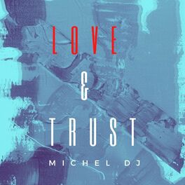 Album cover of Love & Trust