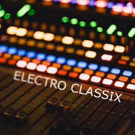Album cover of Electro Classix
