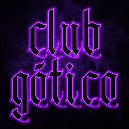 Album cover of Club Gótico